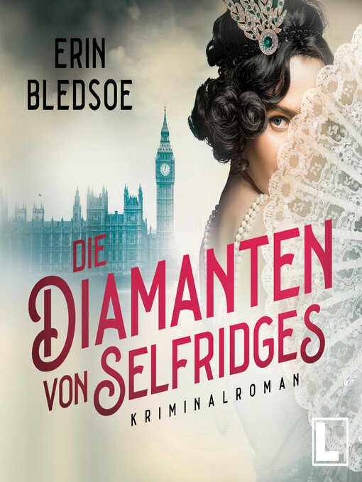 Title details for Die Diamanten von Selfridges (ungekürzt) by Erin Bledsoe - Available